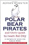 Polar Bear Pirates: A Grown Up's Book for Kids at Work