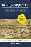Gone for a Sojer Boy: The revealing Letters and Diaries of Union Soldiers in the Civil War as they endure the Siege of Charleston S.C., the Virginia Campaigns ... and Captivity in Andersonville Prison