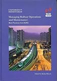 Managing railway operations & maintenance : best practices from KCRC