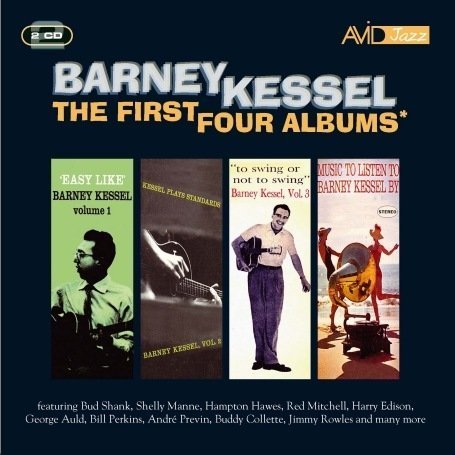 CD-Charts  Music : The First Four Albums - Easy Like / Kessel Plays Standards / To Swing Or Not To Swing / Music To Listen To Barney Kessel By