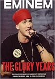 Eminem: The Glory Years