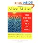 The Truth Will Set You Free: Overcoming Emotional Blindness and Finding Your True Adult Self