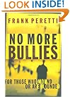 No More Bullies: For Those Who Wound or Are Wounded