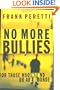 No More Bullies: For Those Who Wound or Are Wounded