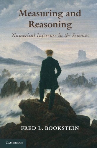 Measuring and Reasoning: Numerical Inference in the Sciences