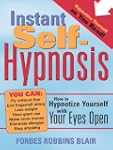 Instant Self-Hypnosis: How to Hypnoti...
