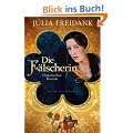 Die F�lscherin: Historischer Roman