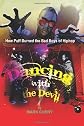 Dancing With The Devil