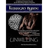 Unwilling (Heroes of the Highlands) (The MacLauchlans #2) ~ Kerrigan Byrne