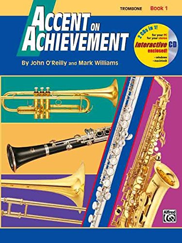 Accent on Achievement, Bk 1: Trombone, Book & CD Accent on Achievement, Bk 1: Trombone, Book & CD