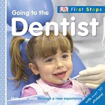Going to the Dentist (First Steps)