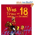 Geschafft! Was Frau mit 18 nicht mehr tun muss!