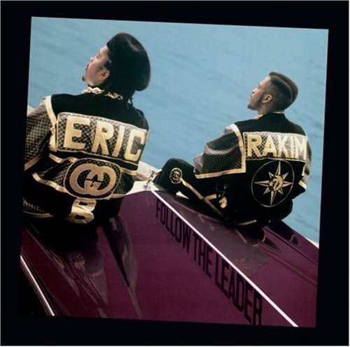 Eric B And Rakim - Follow the Leader - Zortam Music