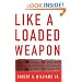 Like a Loaded Weapon: The Rehnquist Court, Indian Rights, and the Legal History of Racism in America (Indigenous Americas)