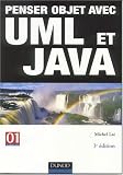 Penser objet avec UML et Java