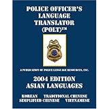 Police Officer's Language Translator (POLT) 2004 Edition - Asian Languages