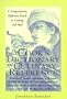The Cook's Dictionary and Culinary Reference : A Comprehensive, Definitive Guide to Cooking and Food