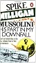 Mussolini: His Part in My Downfall