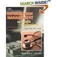 Information Management For Health Care Professions (The Health Information Management Series) by Merida Johns