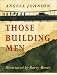 Books : Those Building Men