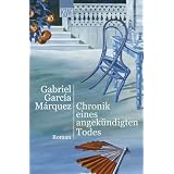 Chronik eines angek�ndigten Todes. Roman.von "Gabriel Garc�a M�rquez"