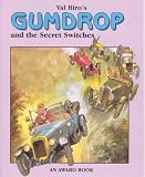 Gumdrop and the Secret Switches (Gumdrop)