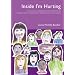 Inside I'm Hurting: Practical Strategies for Supporting Children with Attachment Difficulties in Schools