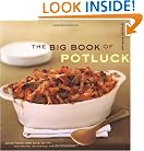 The Big Book of Potluck: Good Food - and Lots of It - for Parties, Gatherings, and All Occasions