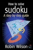 How to solve sudoku: A Step-by-step Guide (52 Brilliant Ideas)