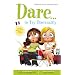 Dare... to Try Bisexuality (Positively Sexual)