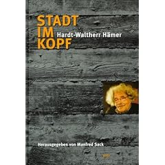 Stadt im Kopf: Hardt-Waltherr H�mer, m. DVD
