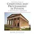 Introduction to Computing and Programming in Python, A Multimedia Approach