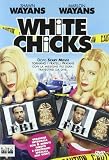 White Chicks