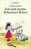 Ich und meine Schwester Klara - Dimiter Inkiow