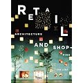 Retail: Architecture + Shopping
