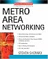 Metro Area Networking (McGraw-Hill Networking Professional)