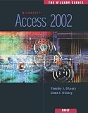 The OLeary Series: Access 2002- Brief