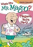 Whats New Mr. Magoo/Magoos Yacht Party