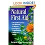 Natural First Aid: Herbal Treatments for Ailments & Injuries/Emergency Preparedness/Wilderness Safety (Storey Medicinal Herb Guide)