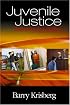 Juvenile Justice: Redeeming Our Children