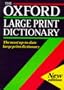 The Oxford Large Print Dictionary