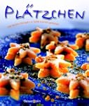Pl�tzchen. Die besten Rezepte in 1000...