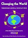 CHANGING THE WORLD THROUGH MEDIA EDUCATION (Developing Minds)
