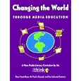 Changing the World Through Media Education