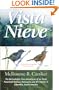 Vista Nieve: The Remarkable True Adventures of an Early Twentieth Century Naturalist and His Family in Colombia, South America