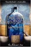 Doctor Illuminatus (The Alchemist's Son Trilogy S.)