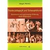 Theaterp�dagogik und Schauspielkunst: �sthetische und psychosoziale Erfahrung durch Rollenarbeit