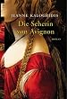Die Seherin von Avignon: Roman