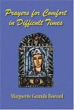Prayers for Comfort in Difficult Times
