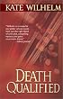 Death Qualified (Barbara Holloway Novels)